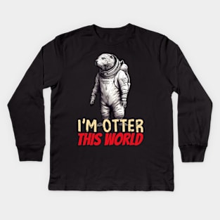 Otter this world, funny otter in spacesuit Kids Long Sleeve T-Shirt